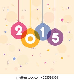 Colorful hanging X-mas balls with text 2015 on stylish background for Happy New Year celebrations.