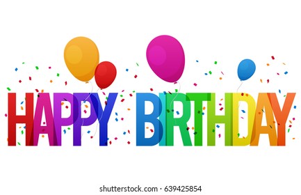 Colorful Happy Birthday Card with Balloons and Confetti.