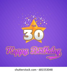 Colorful Happy Birthday Celebration Design, Age 30 Concept Greeting Card Template Purple Colors Background