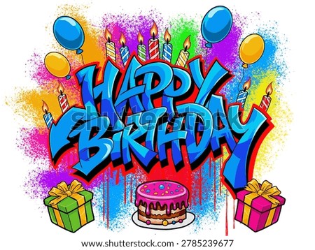 Colorful happy birthday graffiti vector with cake, candles, balloons, and gift boxes for fun party poster design