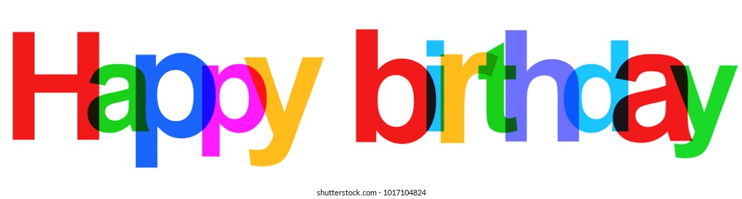 Colorful Happy birthday - stock vector