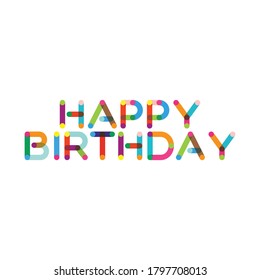 colorful happy birthday typography wish to all the people in the world 