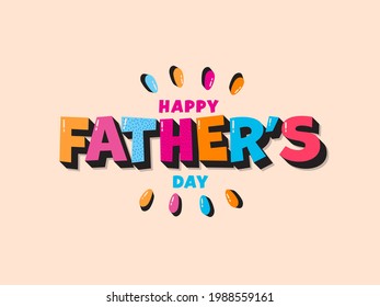 Colorful Happy Father's Day Text On Pastel Peach Background.