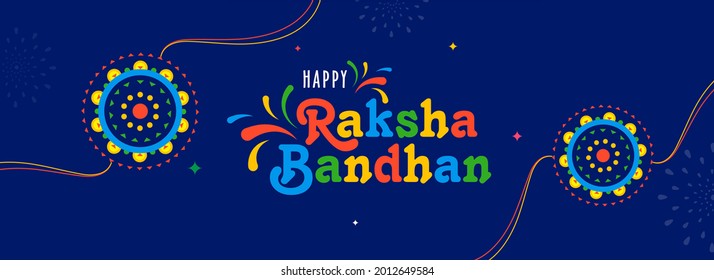 Colorful Happy Raksha Bandhan Font With Floral Rakhis On Blue Background. Header Or Banner Design.