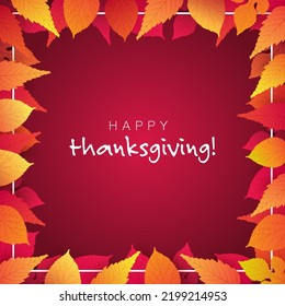 Colorful Happy Thanksgiving Greeting Card Layout, Advertising Design Template with a Frame of Red and Golden Fallen Autumn Leaves on Red Background