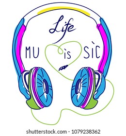 Colorful headphones drawn by hand and text Life is music.