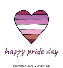 Colorful heart shape Lesbian pride flag Happy pride day LGBTQIA community Pride Month Vector hand drawn doodle for posters, stickers, logo, cards