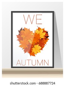 Colorful heart shape made of maple leaves artwork , We love Autumn, vector , illustration 