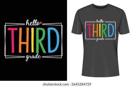 Colorful Hello Third Grade T-Shirt Design Back to School Apparel Kids Rainbow Typography