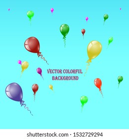Colorful holiday background with balloons. Vector.
Vector Background.
Vector isolated background in eps 10.