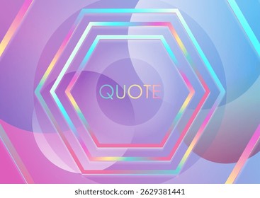 Colorful holographic shiny hexagons and circles abstract geometric background. Concept pastel vector graphic design