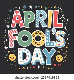 Colorful and humorous April Fool's Day vector design with joke props, clown faces, laughing emojis, and prank-related graphics perfect for greeting cards, posters, and social media .