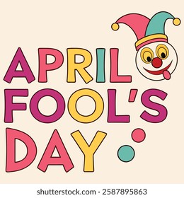 Colorful and humorous April Fool's Day vector design with joke props, clown faces, laughing emojis, and prank-related graphics perfect for greeting cards, posters, and social media.