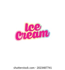 Colorful ice cream typography. Playful and simple. Can be used for stickers.