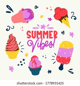 Colorful ice-creams and text lettering ad poster. Summer season vector background template.