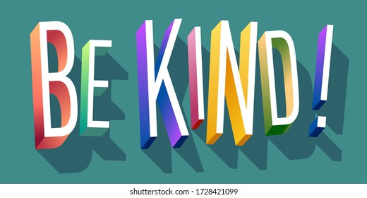 Colorful illustration of "Be Kind" text