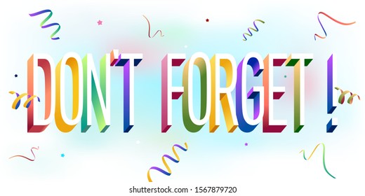 Colorful illustration of "Don't Forget!" text