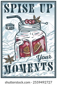 Colorful illustration featuring a decorated mason jar glass filled with a warm christmas cocktail of orange slices, cranberries, and star anise, set against a snowy mountain backdrop