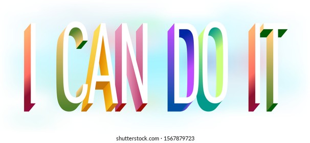 Colorful illustration of "I Can Do It" text