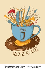 Colorful illustration with musical instruments in a cup and vinyl record. Jazz cafe concept. Musical creative invitation, label or menu.
