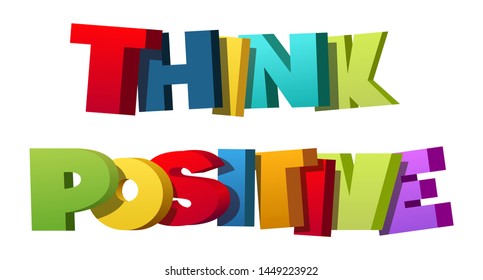 Colorful illustration of "Think Positive"