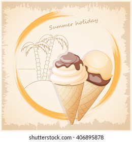 Colorful image with ice-cream on the beach. Text Summer holiday. EPS 10.