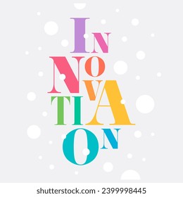 colorful innovation word. innovation logo. innovation concept for business, industry, science