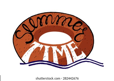 Colorful inspirational vector typography. Hand drawn typography poster.Swimming circle. Summer time. Ring-buoy.
