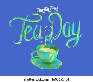 Colorful International Tea Day Illustration on Isolated Background. Vibrant Low Poly Vector 3D Rendering