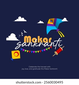 Colorful kites fly in the sky with Makar Sankranti in a festive font A colorful thread reel and string of flags enhance the joyful atmosphere with clouds and birds adding cheer













