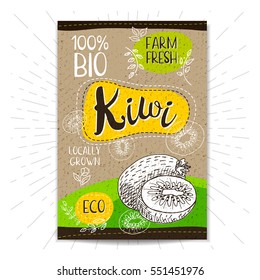 Colorful label in sketch style, food, spices, cardboard textured background. Kiwi. Fruits. Bio, eco, farm, fresh. locally grown. Hand drawn vector illustration.