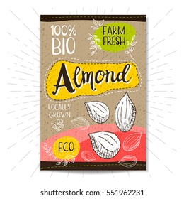 Colorful label in sketch style, food, spices, cardboard textured background. Almond. Nuts. Bio, eco, farm, fresh. locally grown. Hand drawn vector illustration.