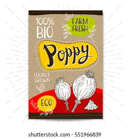 Colorful label in sketch style, food, spices, cardboard textured background. Poppy heads. Bio, eco, farm, fresh. locally grown. Hand drawn vector illustration.