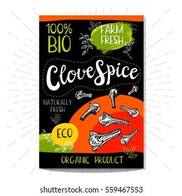 Colorful label in sketch style, food, spices, black background. Clove. Spice. Bio, eco, farm, fresh. locally grown. Hand drawn vector illustration.