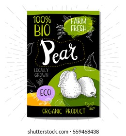 Colorful label in sketch style, food, spices, black background. Pear. Fruits. Bio, eco, farm, fresh. locally grown. Hand drawn vector illustration.
