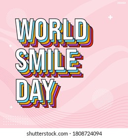 Colorful Layer Text of World Smile Day on Pink Background.