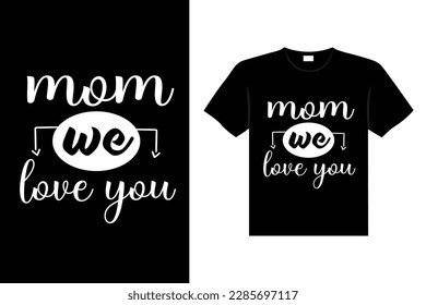 Colorful lettering mothers Day quote Happy mom shirt vector typography mommy loves t-shirt design