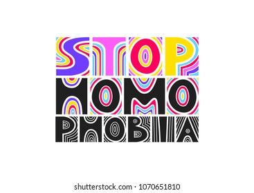 Colorful lettering "Stop Homophobia". Gay rights concept.