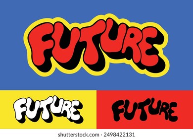 colorful lettering vector typography of word "FUTURE" with hand drawn style for concept and design of sticker, t-shirt, apparel, poster, card, printing, wallpaper