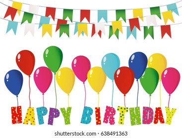 Colorful letters happy birthday on balloons. Rainbow garland of flags. Greeting card or invitation for a holiday. Vector. Empty space for text