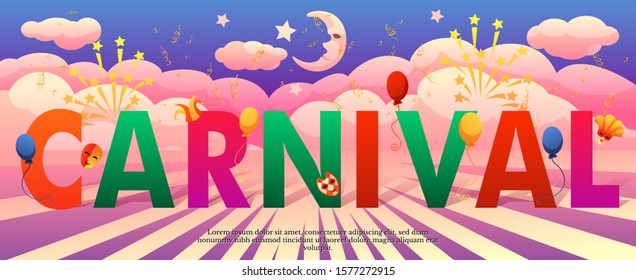 Colorful letters made carnival word flat poster. Clouds, moon and stars backdrop with glowing fireworks and human masks. Venetian festival masquerade. Vector cartoon illustration with editable text