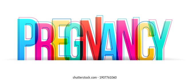 Colorful letters of the word 'Pregnancy'. Vector illustration.