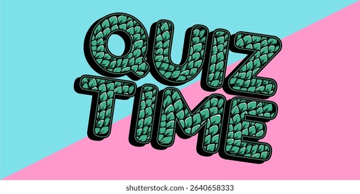 colorful letters word Quiz Time, Good for kids learning games, ideal for quiz game education.