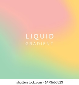 Colorful liquid gradient. Abstract backgrounds.
