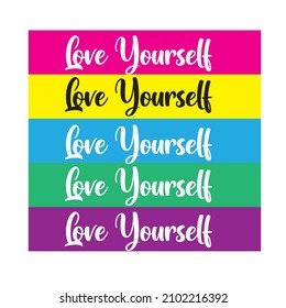 colorful love yourself slogan print