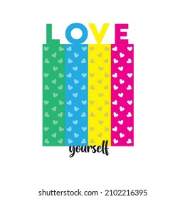 colorful love yourself slogan print