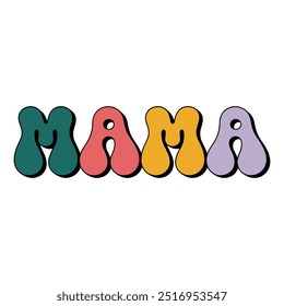 Colorful MAMA text with playful font retro groovy style, white background, vector flat illustration
