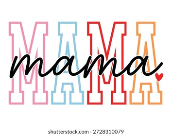 Colorful Mama Typography With Script Lettering