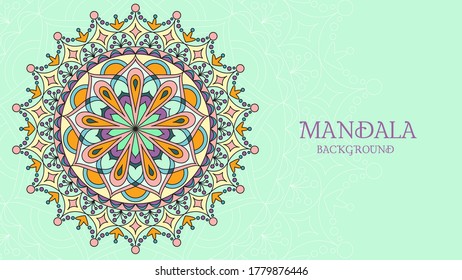 Colorful mandala background, banner, card or wallpaper. Relax and meditation poster. Vector illustration. Eps 10.
