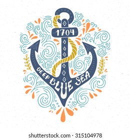 Colorful marine design with anchor and hand lettering elements.  Unique t-shirt or bag design, house warming poster, greeting card illustration.  Vector lettering series.

